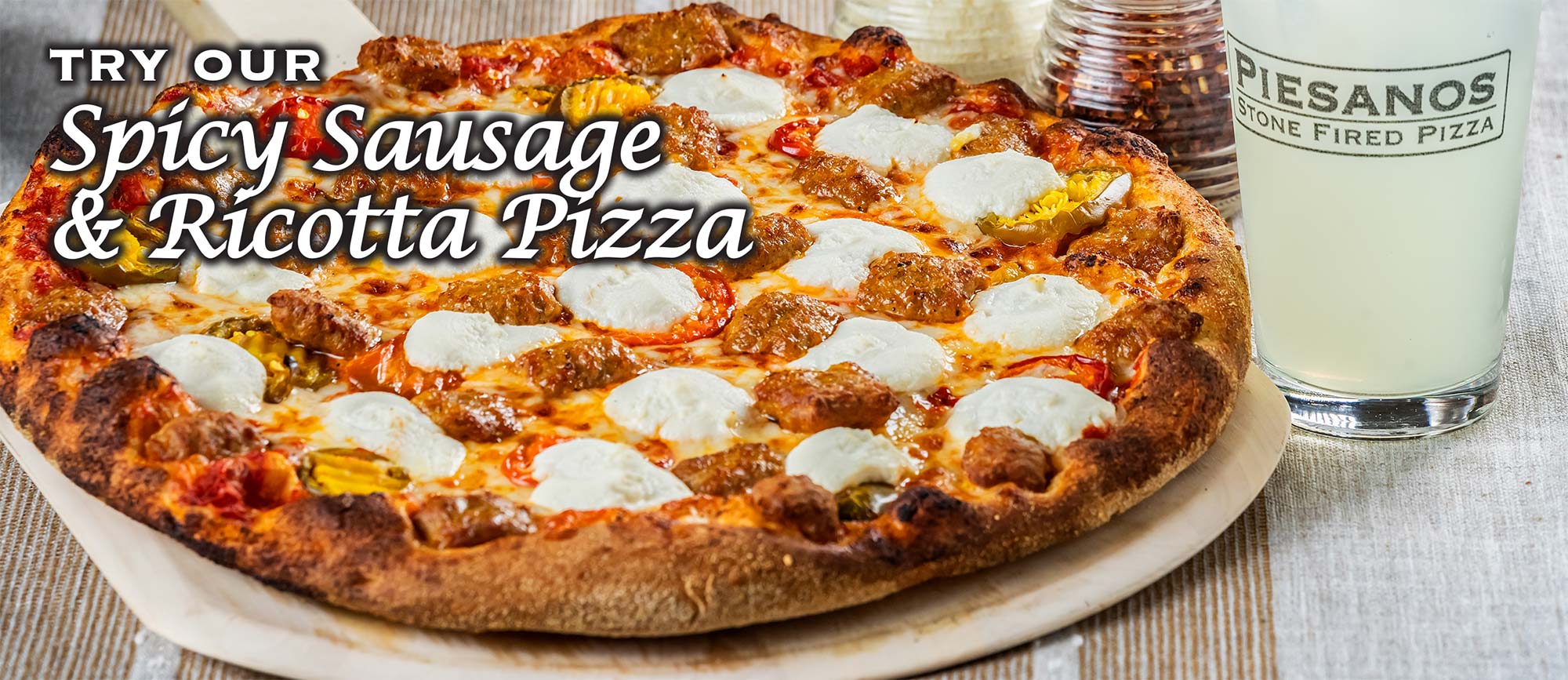 Try our new spicy sausage and ricotta pizza and discover a new favorite.